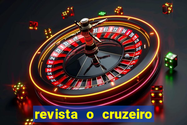 revista o cruzeiro acervo digital